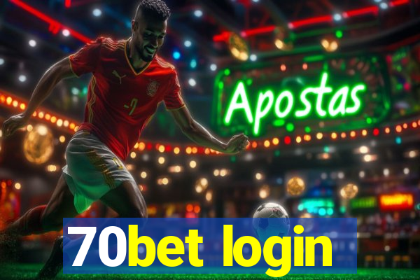 70bet login